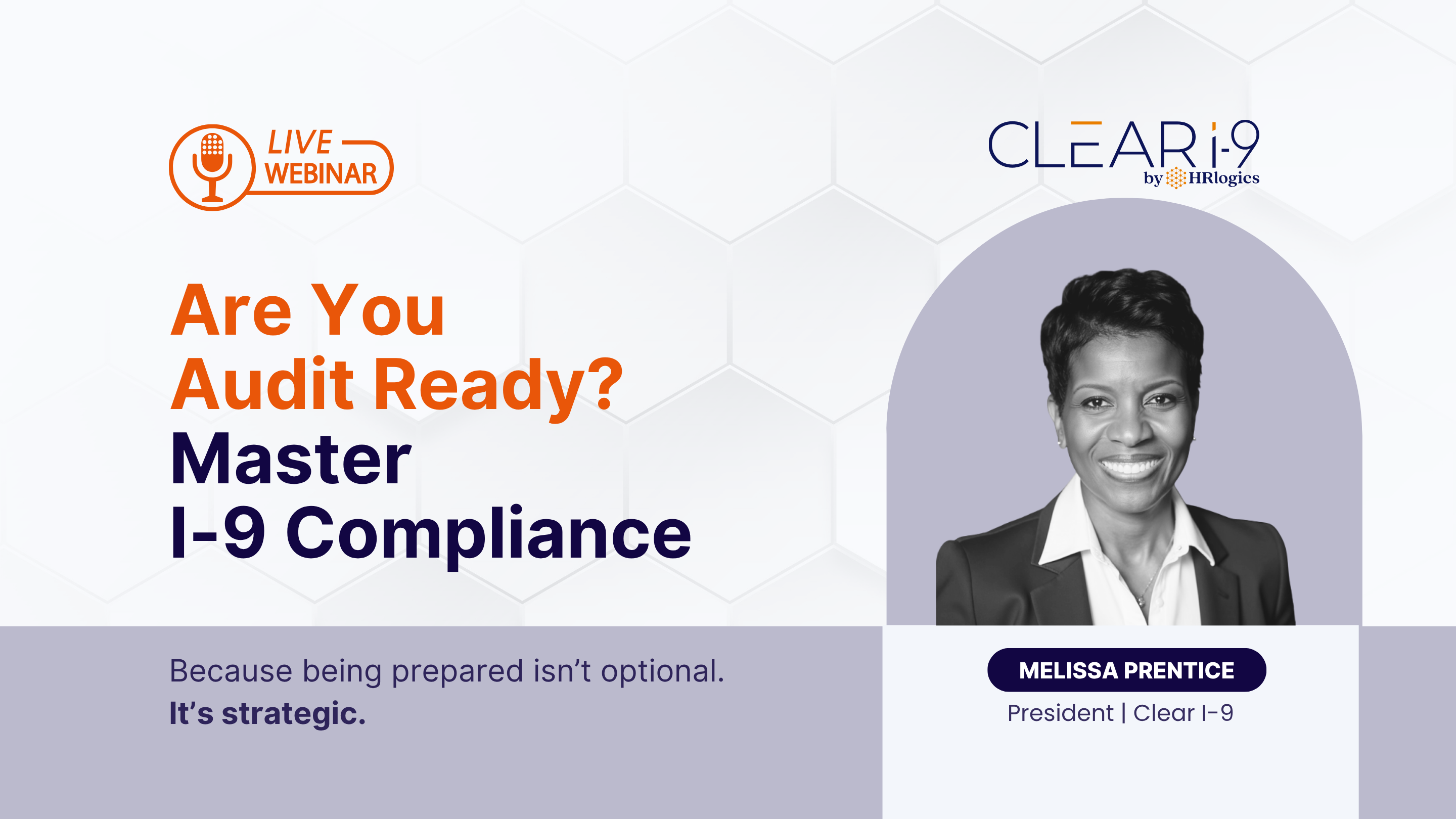 Form I-9 Compliance & Audit Readiness Webinar
